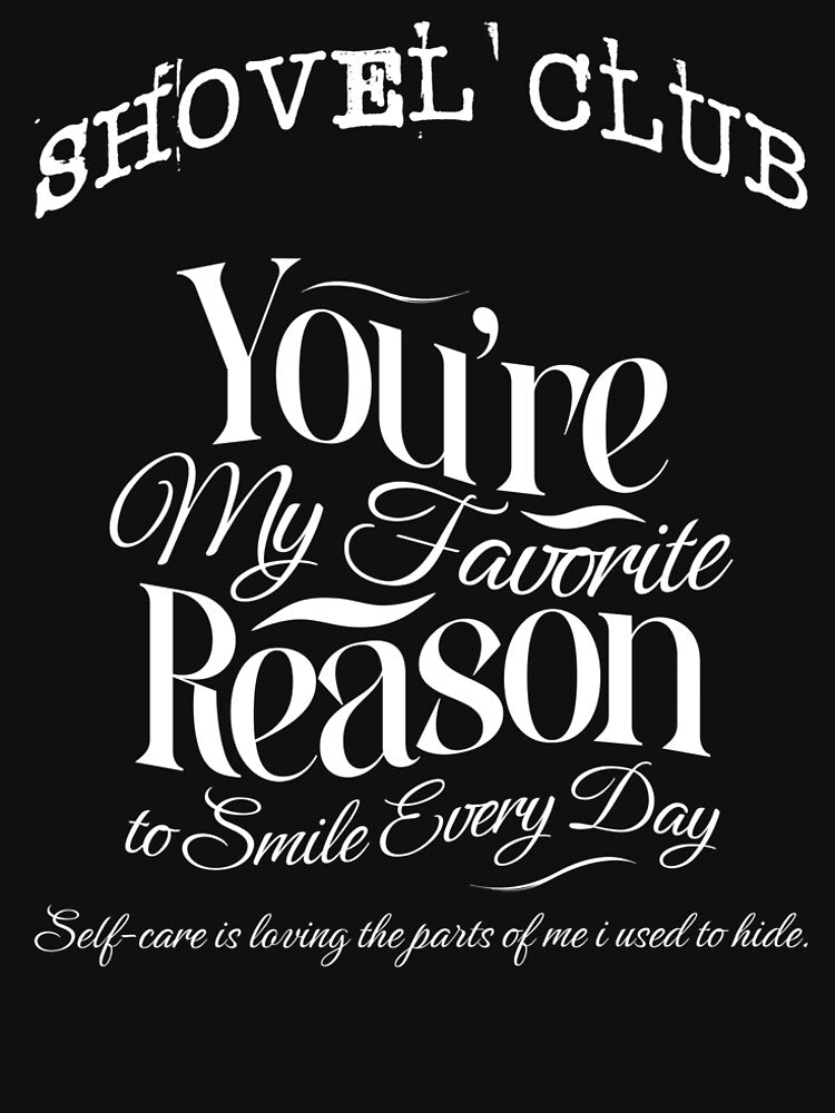 Reasons by ShovelClubCo