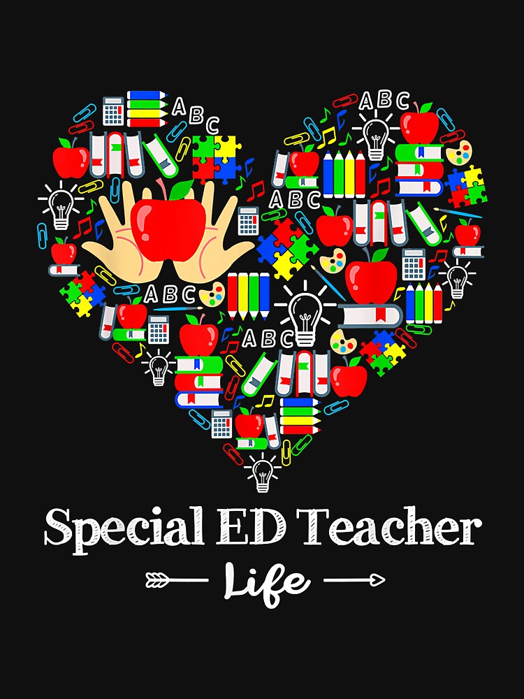 Special ED Teacher Life Heart Funny Teacher by luciaaljudith