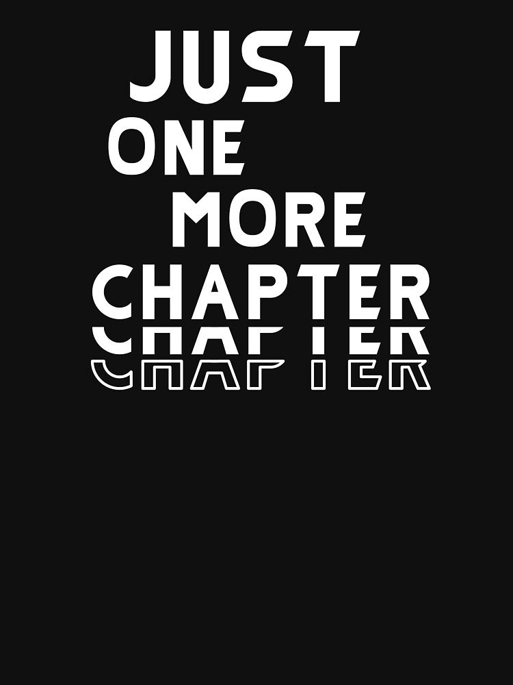 Just one more chapter by BasicWear