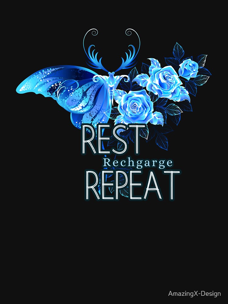 Rest Recharge Repeat – Butterfly Self-Care Design for Women by AmazingX-Design