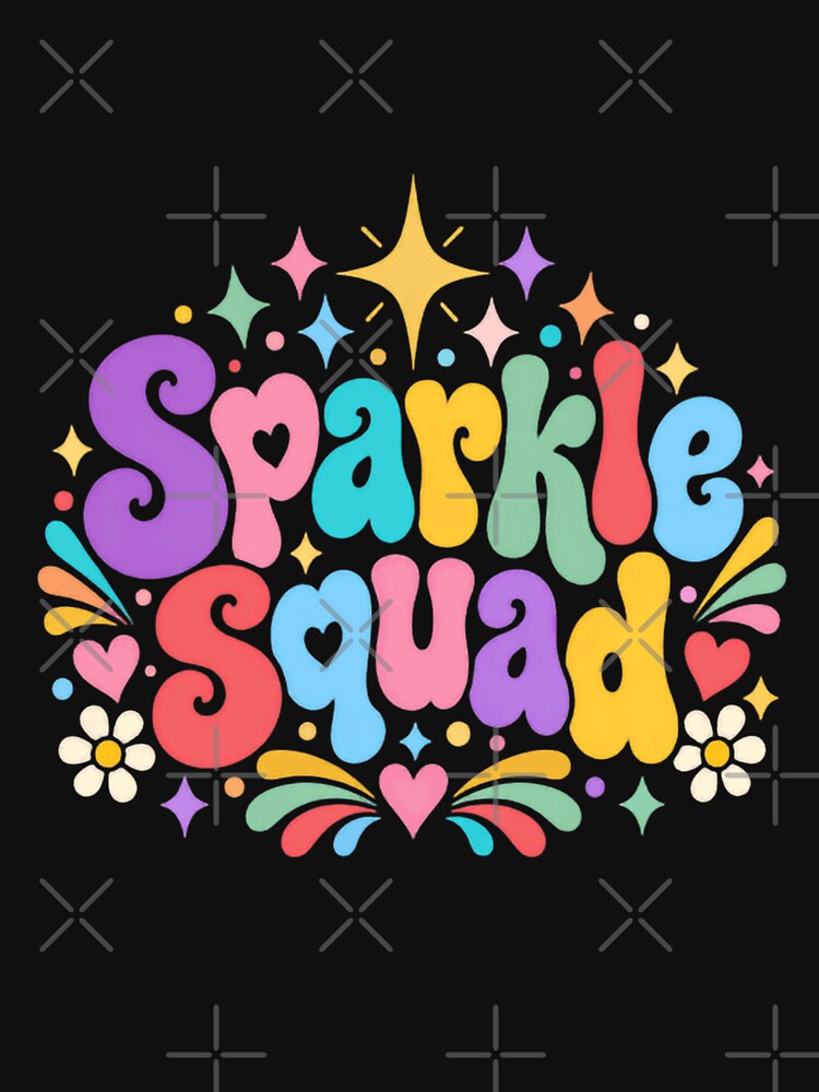 Sparkle Squad Friends Group Party Celebration Women Girls by JonesFlora2025