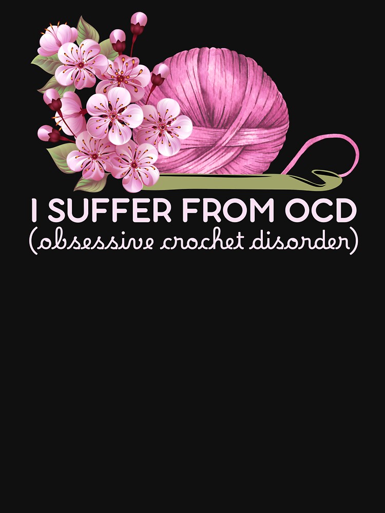 OCD - obsessive crochet disorder by EvergreenWhimsy