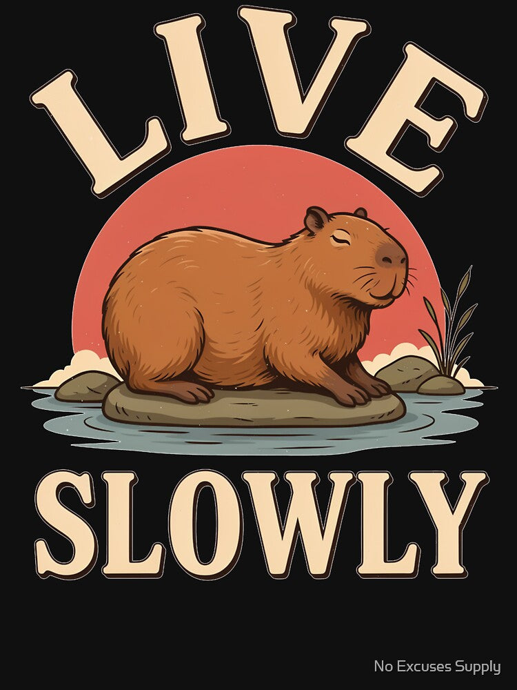 Live Slowly Capybara – Vintage Stoic Nature Design by No Excuses Supply