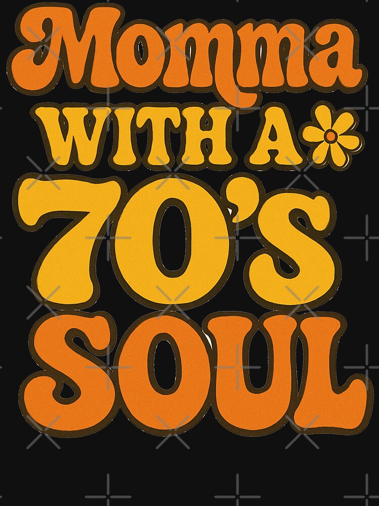 70s Soul Mom – Funky Retro Mother’s Day Gift by Chonguissa Fashion