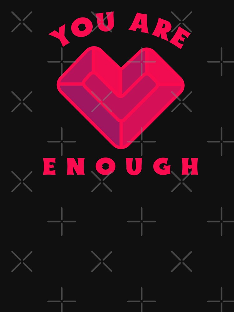 You Are Enough by Salimah Haji