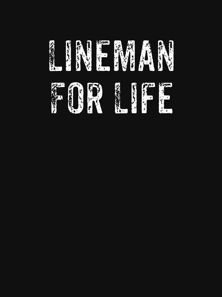 Power Lineman Distressed Design Lineman For Life by RozWatts