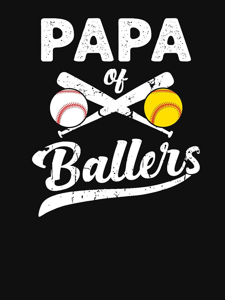 Papa of Ballers Papa of Baseball And Softball Player For Dad Father's Day by Humber19912