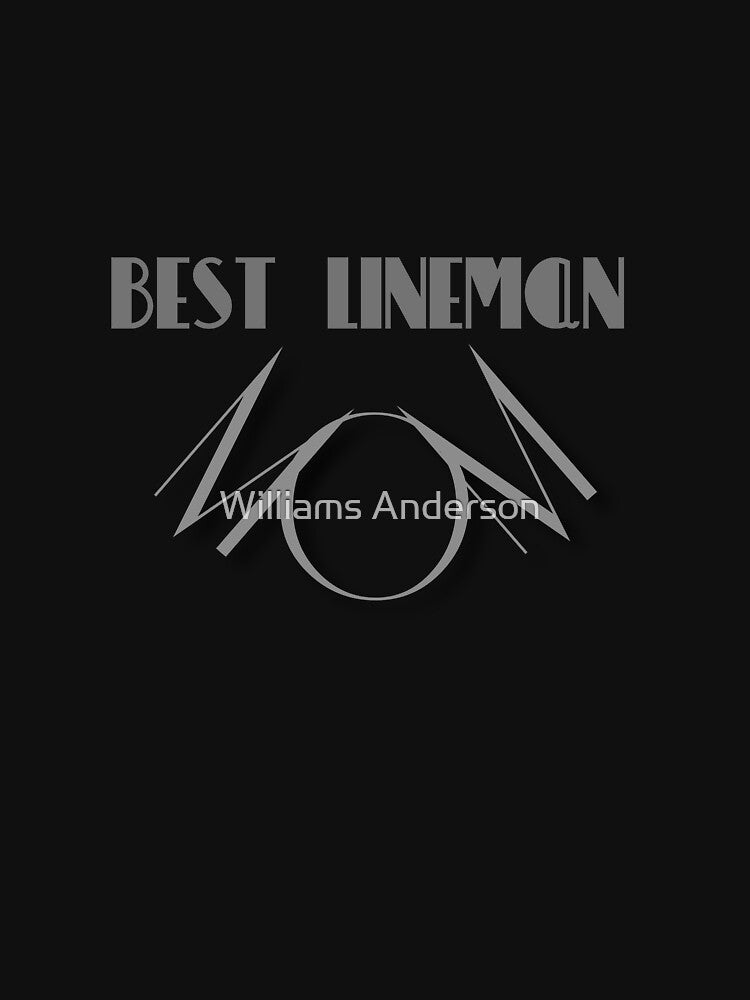 BEST LINEMAN MOM Gift by Williams Anderson