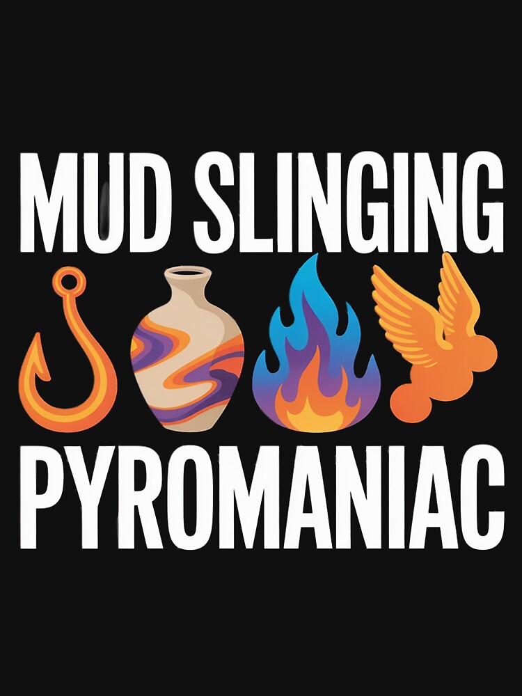 Pottery Pyromaniac Mud Slinging Ceramics by sonlylya