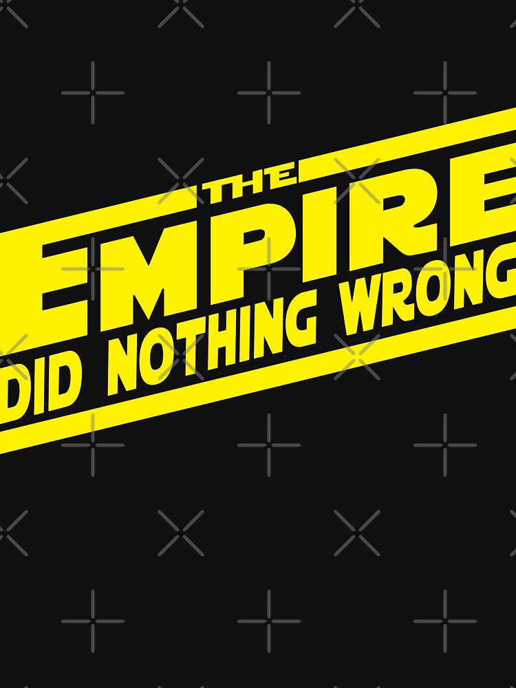 the empire did nothing wrong by D3everything