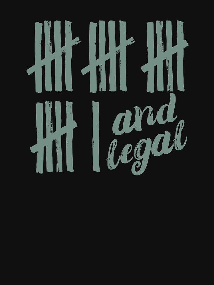 21 and Legal by 397HOUSE Your happy time
