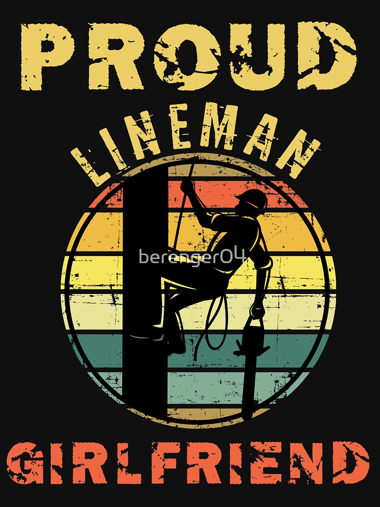 Proud Lineman Girlfriend Gifts For Linemans Family by berenger04