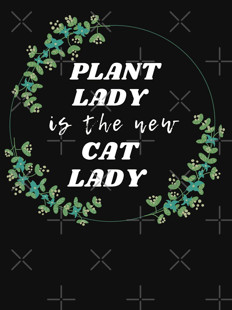 PLANT LADY is the new CAT LADY by Jonsa