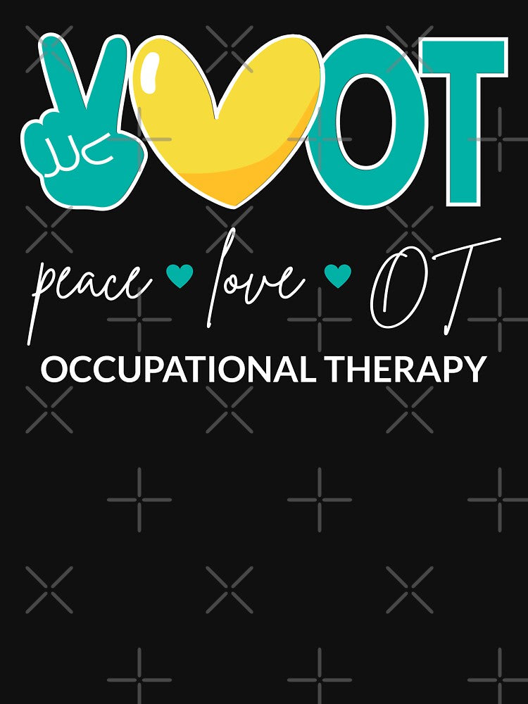 Peace Love OT II - Occupational Therapy by Lemon Pepper