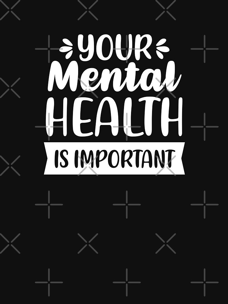 Your Mental Health Is Important (White/Black BG) by FilipeFerreira