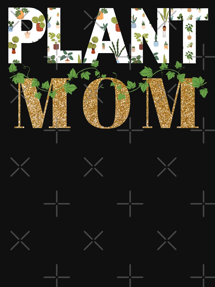 Plant Mom, Lady, Mama  - Houseplant Lover - Glitter Colorway by emoney14