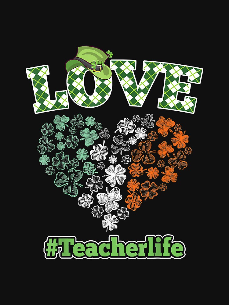 Love Teacher Life Shamrock Saint by diemha075