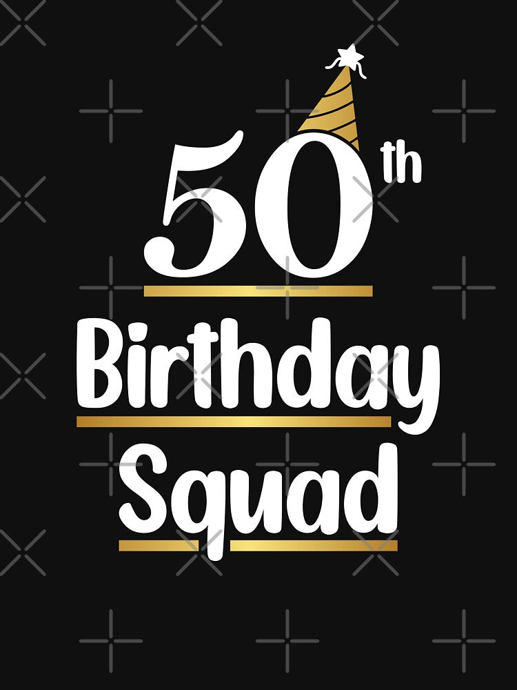 50th Birthday Squad - 50th birthday party by B3N-arts