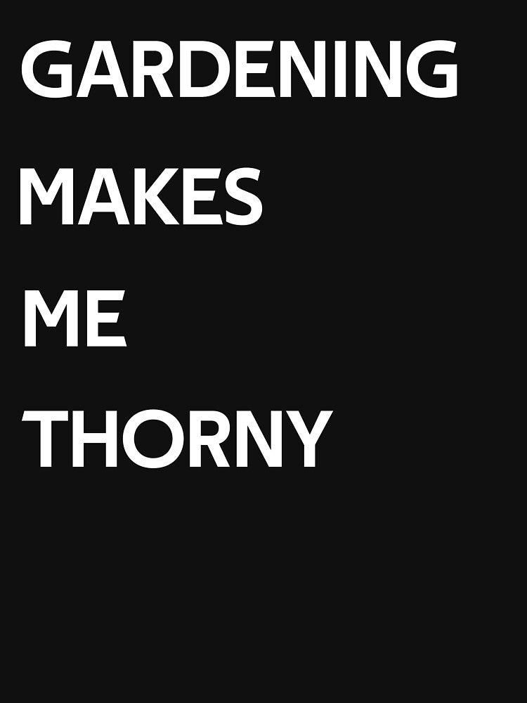 gardening make me thorny by rachidhaz