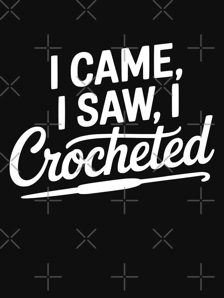 I Came I Saw I Crocheted by theartfulaspie