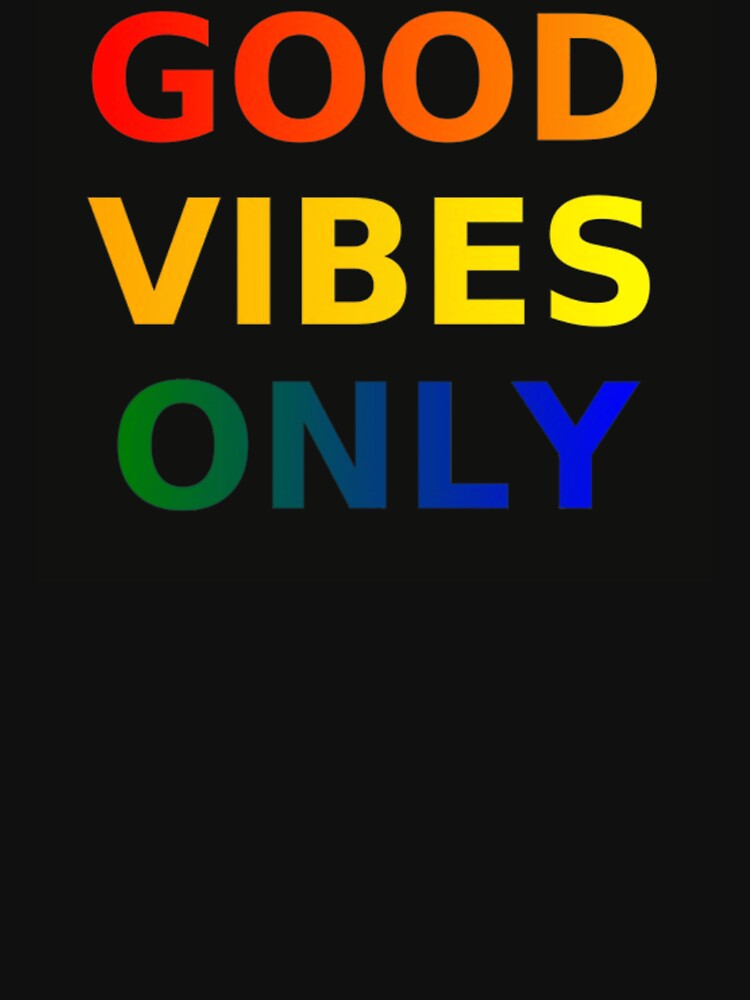 Good Vibes Only Bold Gradient Typography Design by Syrupulse