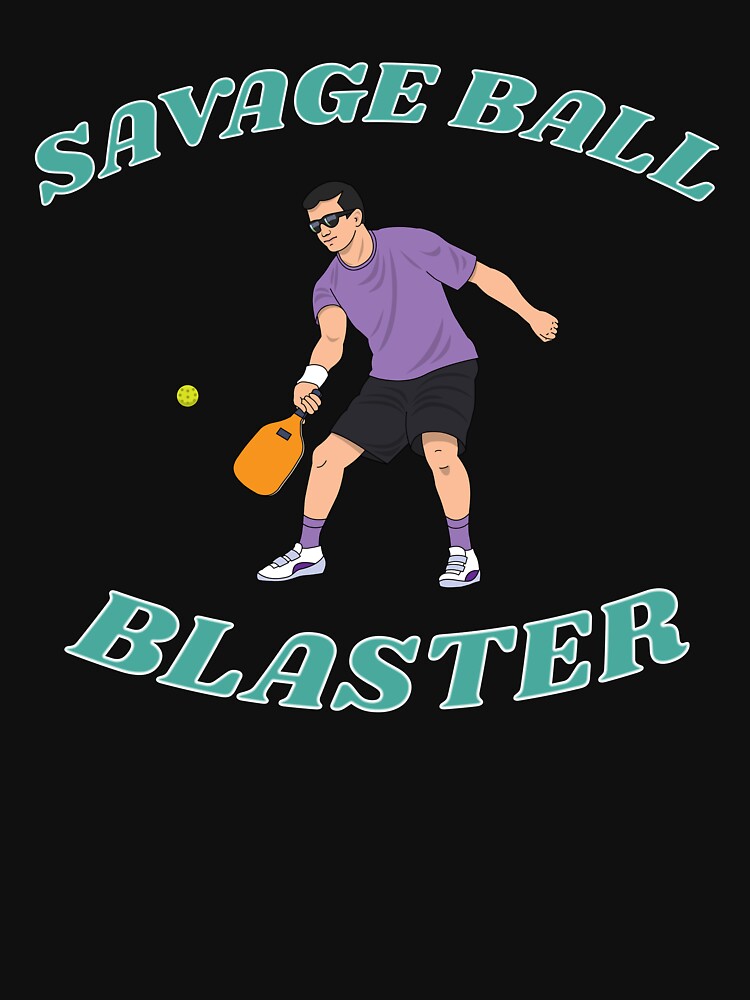Savage Ball Blaster Funny Mens Pickleball Gift by LADistrictGarb