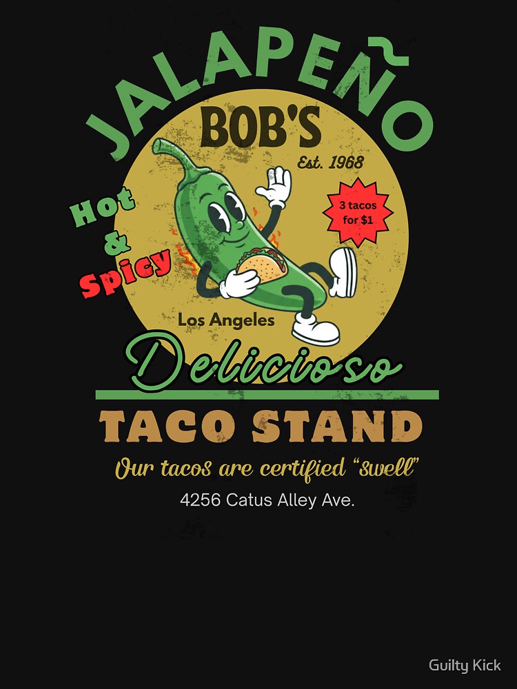 Jalapeno Bob's Taco Stand by Guilty Kick