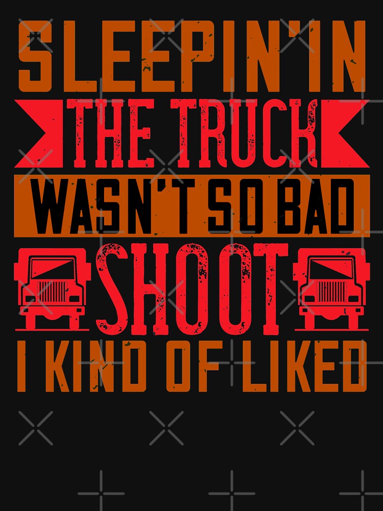 Sleepin’ in the truck wasn’t so bad by khampol