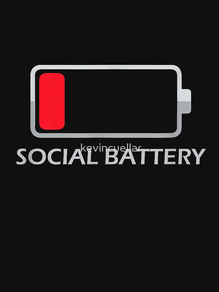 Social Battery Low funny for introvert people T-Shirt by kevincuellar