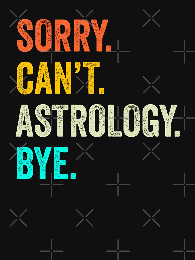 Astrology lovers Shirt, Peace Love, Funny Astrology Quotes Gift by Dogs Geeky⭐⭐⭐⭐⭐