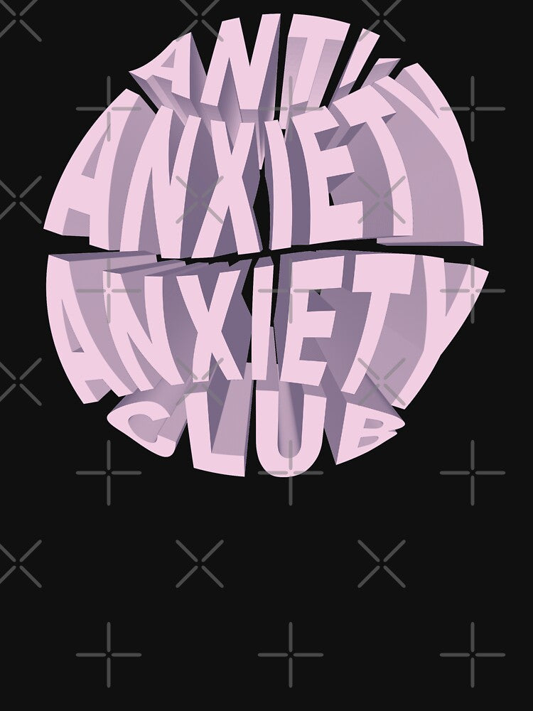 Anti Anxiety Anxiety Club by MarzStudio