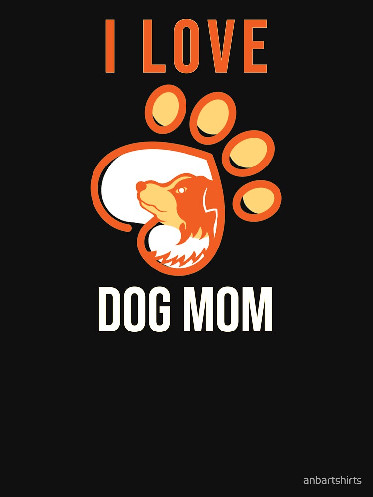 Love Dog Mom by anbartshirts