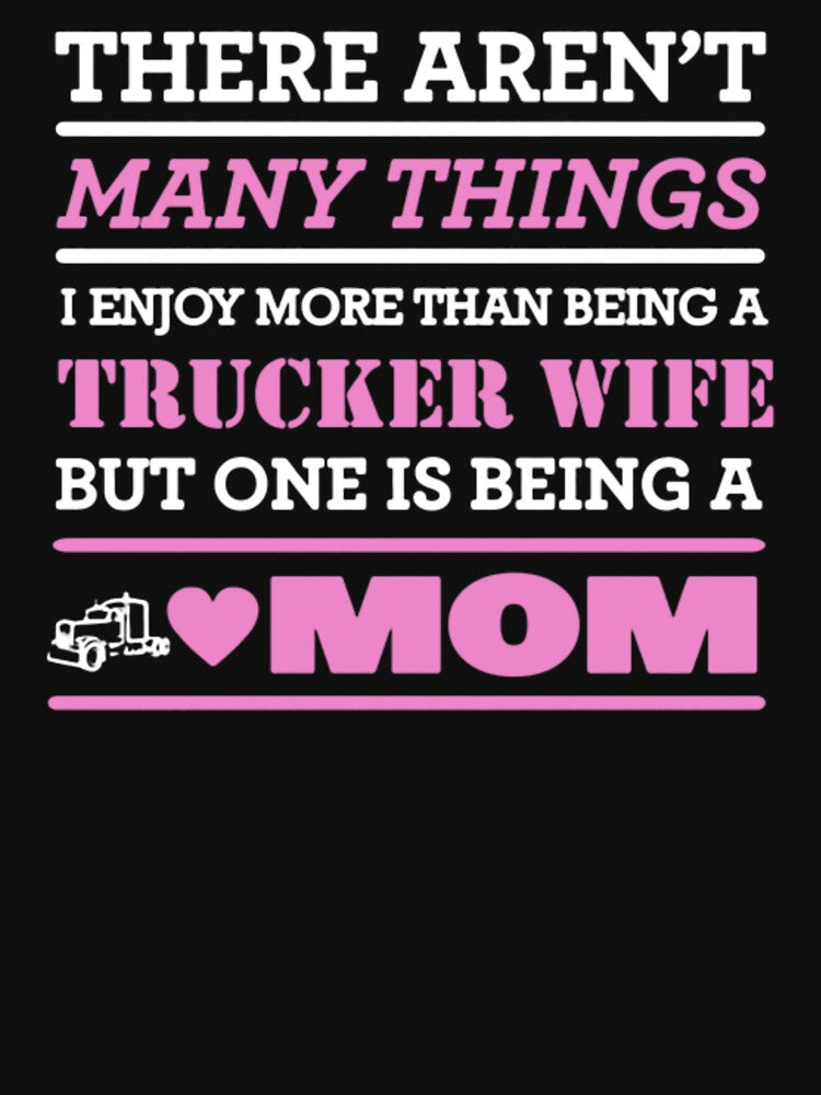 Aren't Many Things Wife Trucker by aryagiri