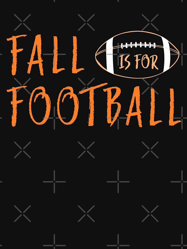 Fall Is For Football by Eng-Sun
