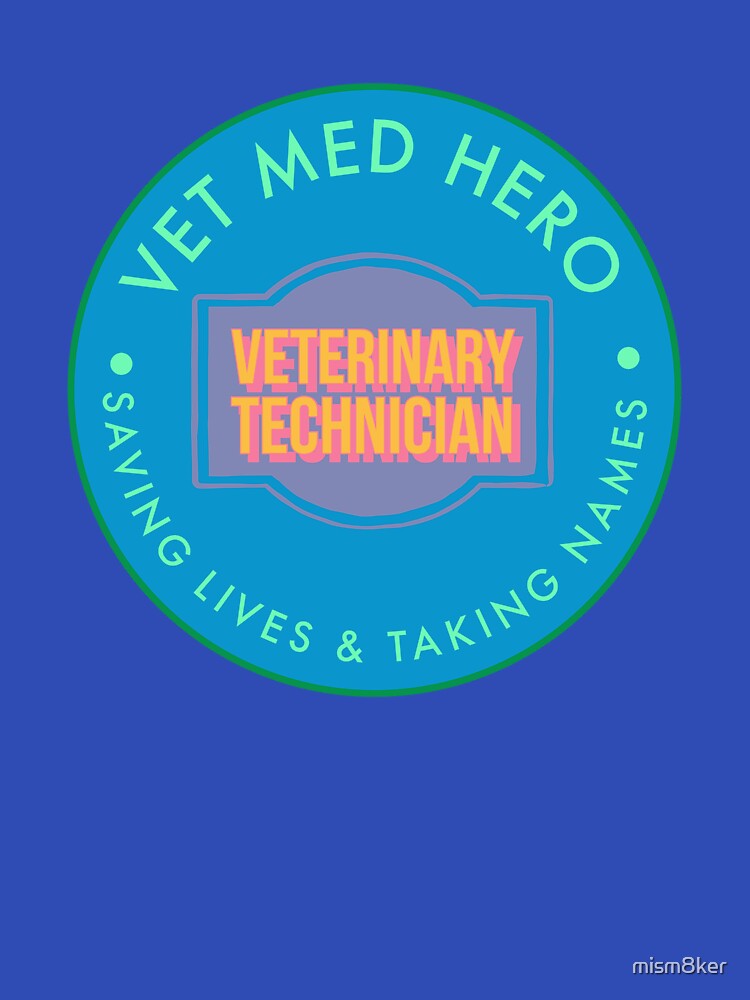 Vet Med Hero Vet Tech teal by mism8ker