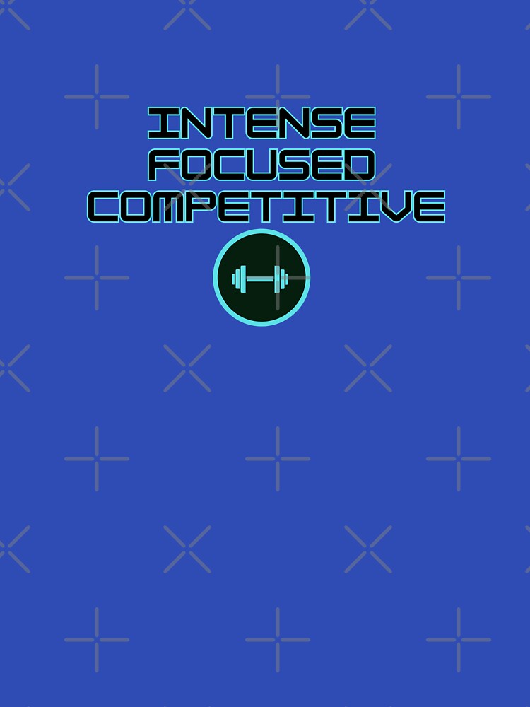Intense, focused & competitive by BohoHaven09