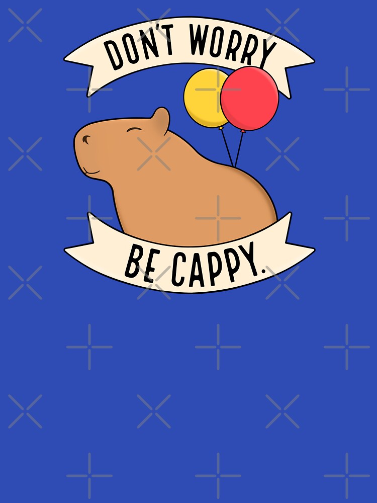Don't Worry Be Cappy by BaconPancakes21