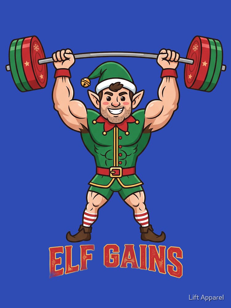 Elf Gains Funny Christmas Gym Design for Winter by Lift Apparel