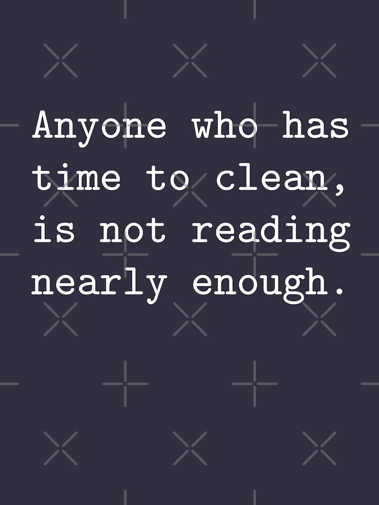 ''Anyone Who Has Time To Clean, is Not Reading Nearly Enough'' Sticker/ Book Lover Sticker/ Book Lover Canvas/ Book Addiction Mug/ Funny Book Quotes/ Funny Book Lover Wall Decor/Book Lover Art Print by KingdomKubs