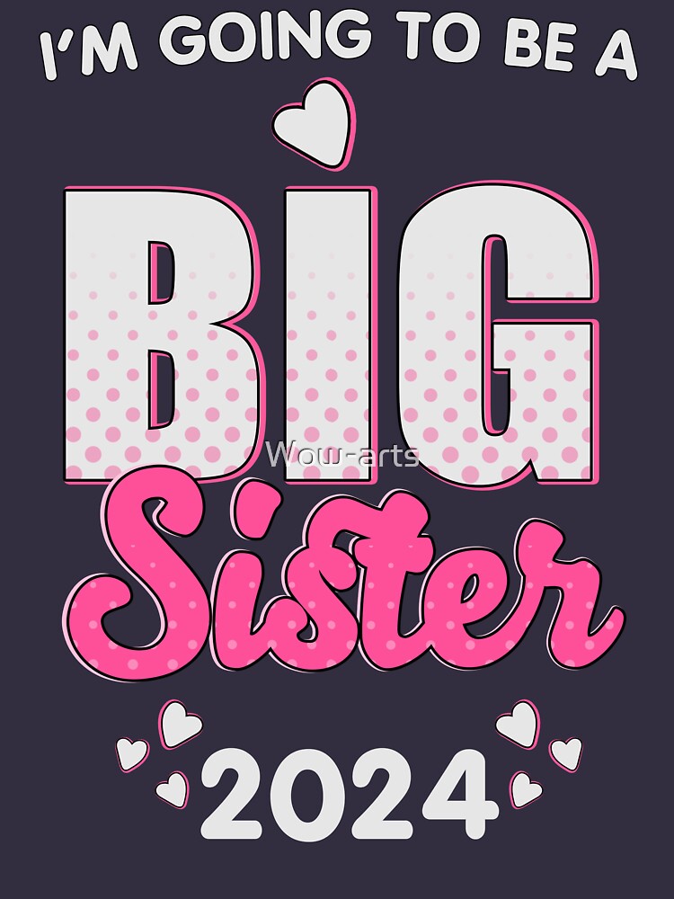 I am going to be a big sister 2024 by Wow-arts
