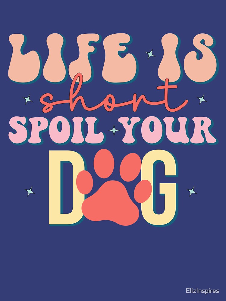 Funny dog quote dog lover gift for dog mom gift by ElizInspires