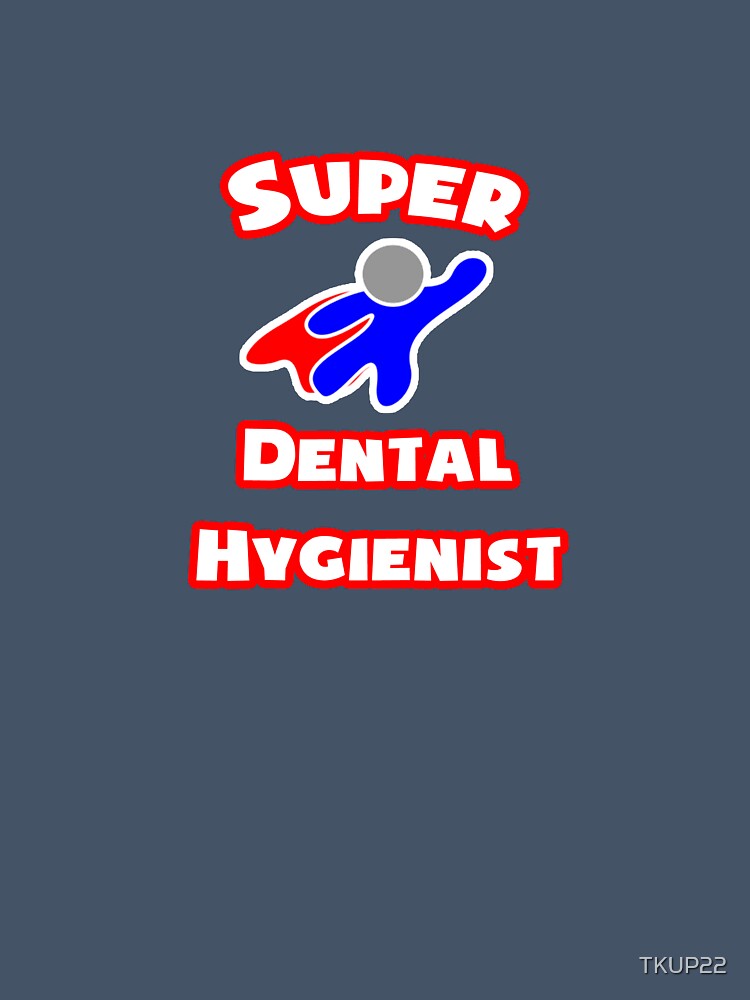 Super Dental Hygienist by TKUP22