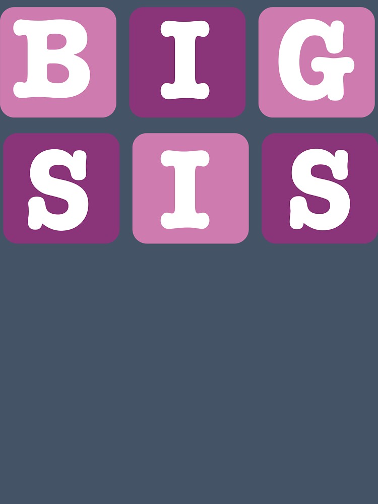 Big Sis Blocks by familyman
