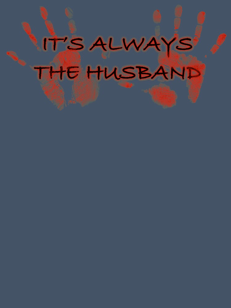 It's Always The Husband by Marlowvelous
