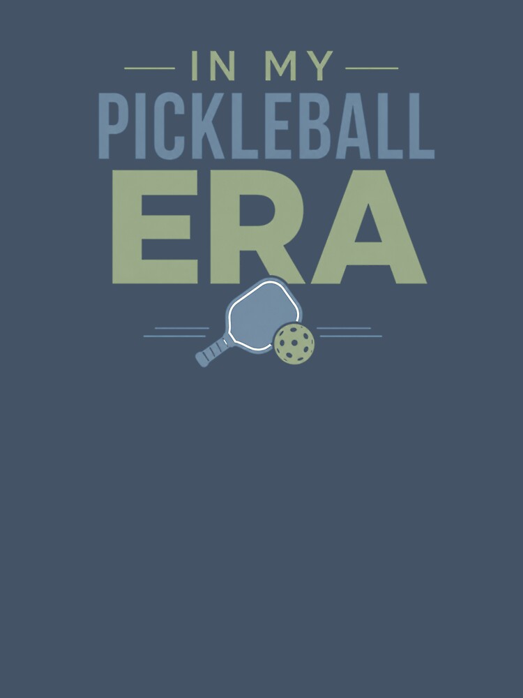 In My Pickleball Era by EastEndTownie