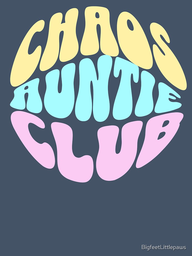 Chaos auntie club by BigfeetLittlepaws