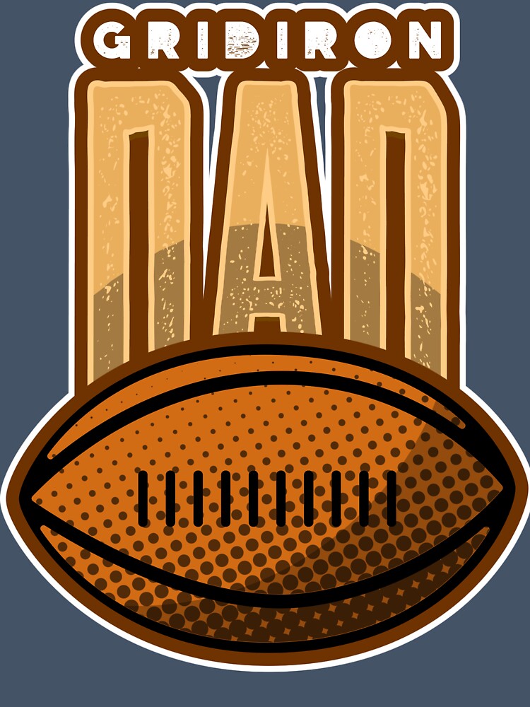 Gridiron Dad by SuperstyleTees