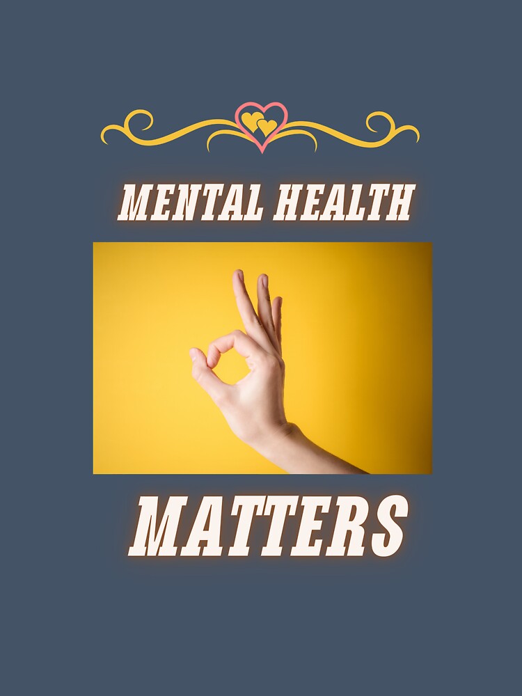 Mental Health Matters Positive Picture by Kubala
