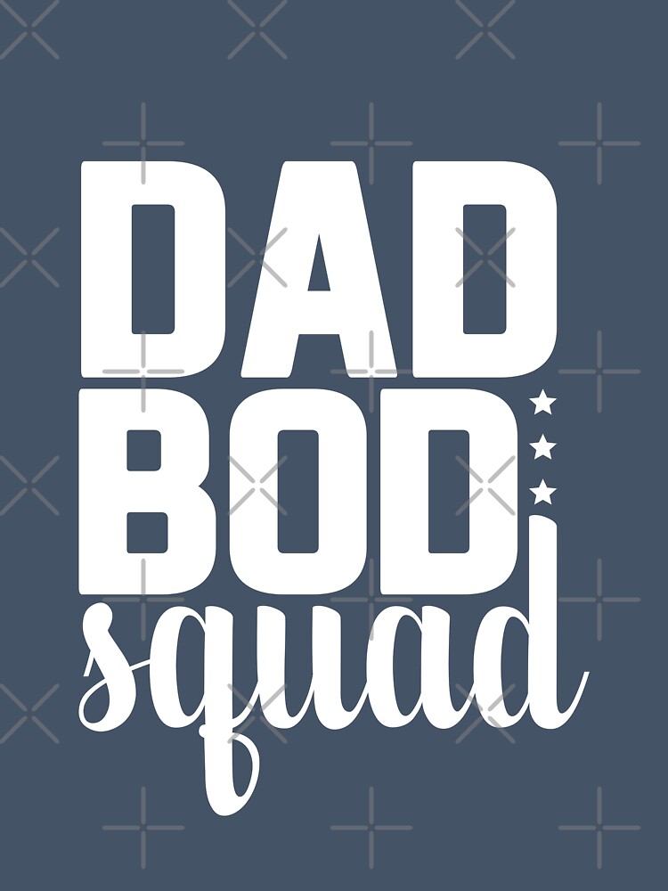 Dad Bod Squad by amilli