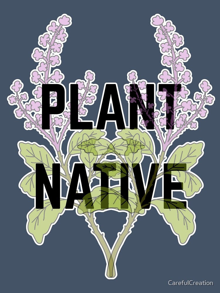 Plant Native Plants Design by CarefulCreation